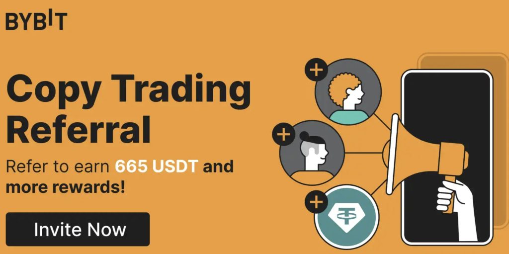 How Can You Earn Up to 665 USDT and More Rewards by Inviting Friends to Bybit