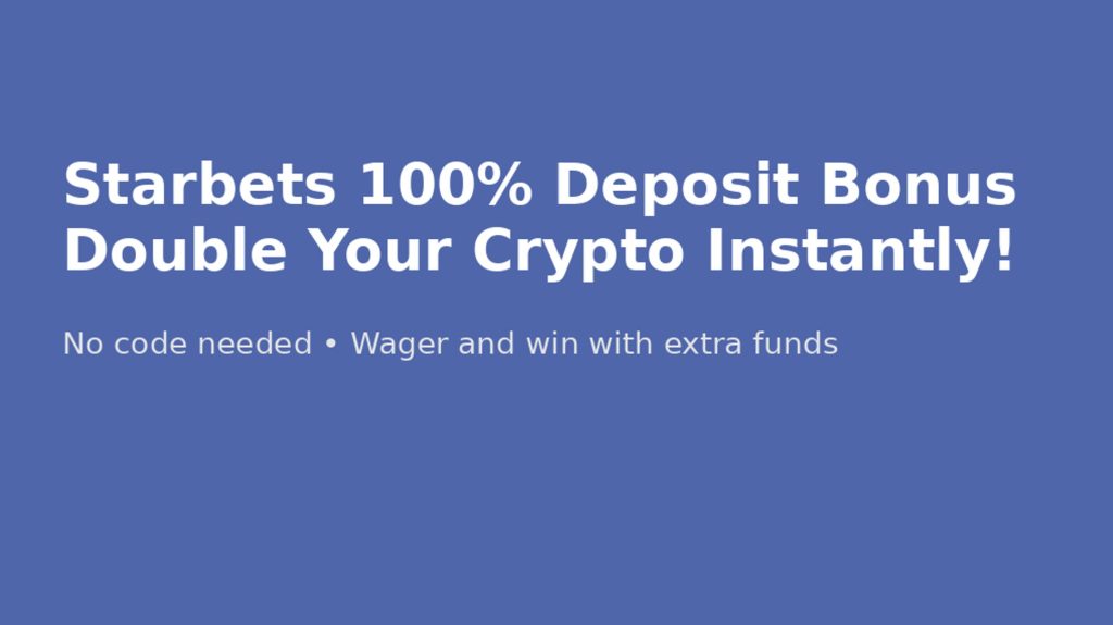 Starbets 100% Deposit Bonus