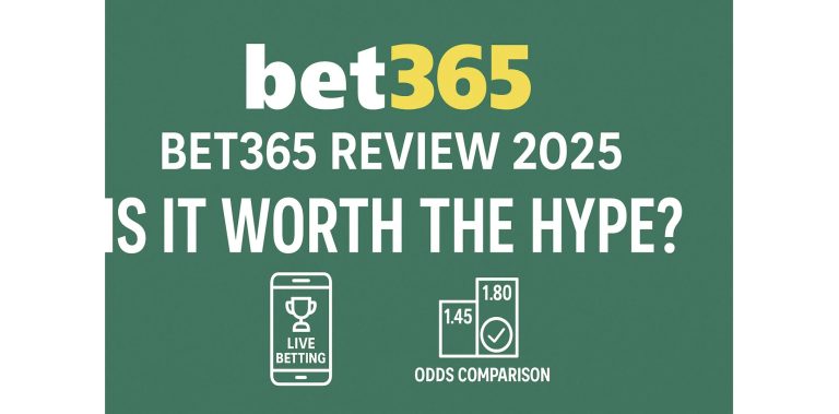 Bet365 Review 2025